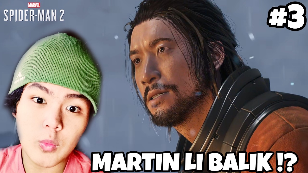 MARTIN LI IS BACK !?, MARVEL SPIDER MAN 2 PART 3