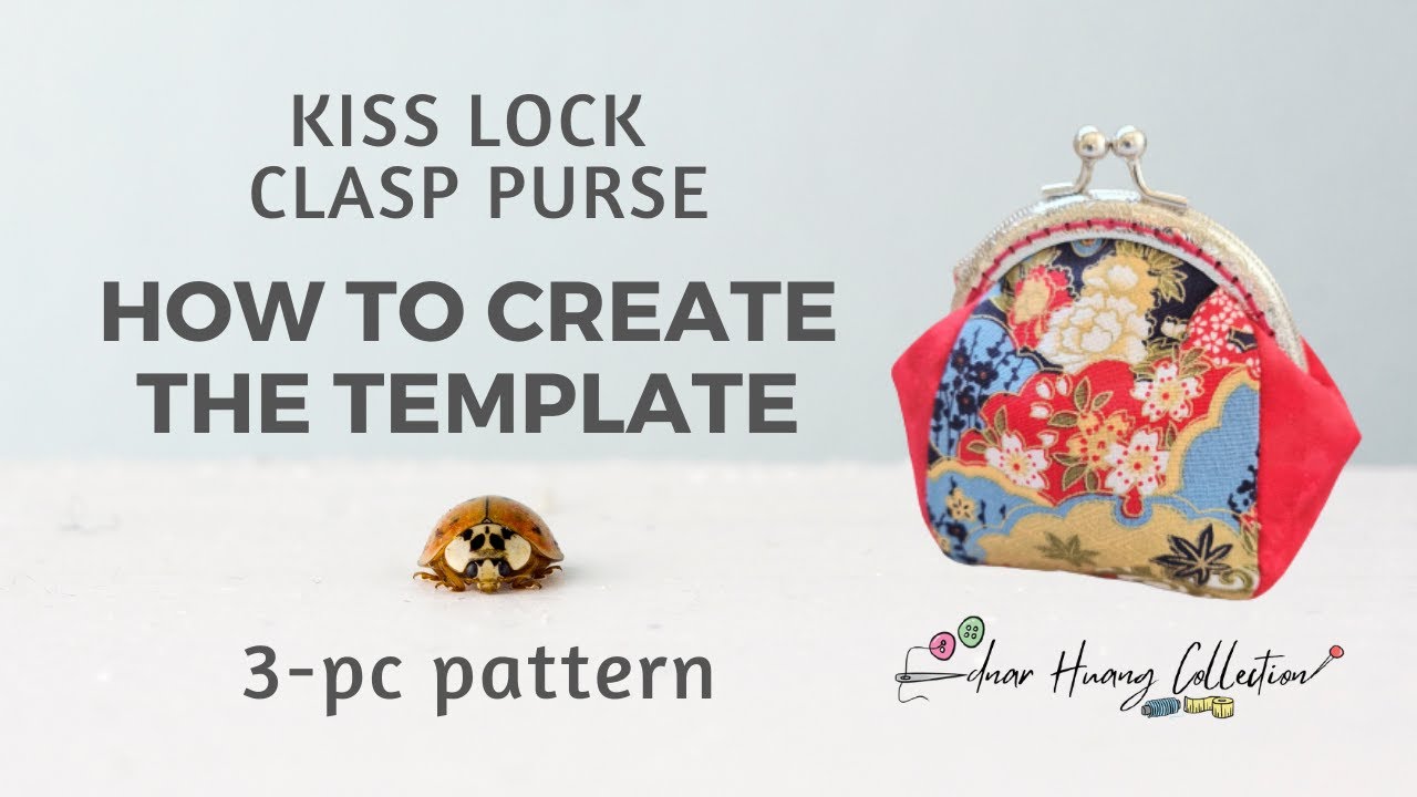 Step-by-Step How To Draw Kiss Lock Clasp Purse Pattern | 3-Pc Pattern Template | 口金包纸样 Project 03