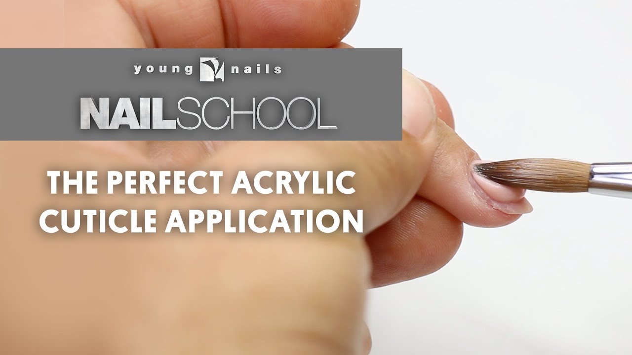 YN NAIL SCHOOL - THE PERFECT ACRYLIC CUTICLE APPLICATION