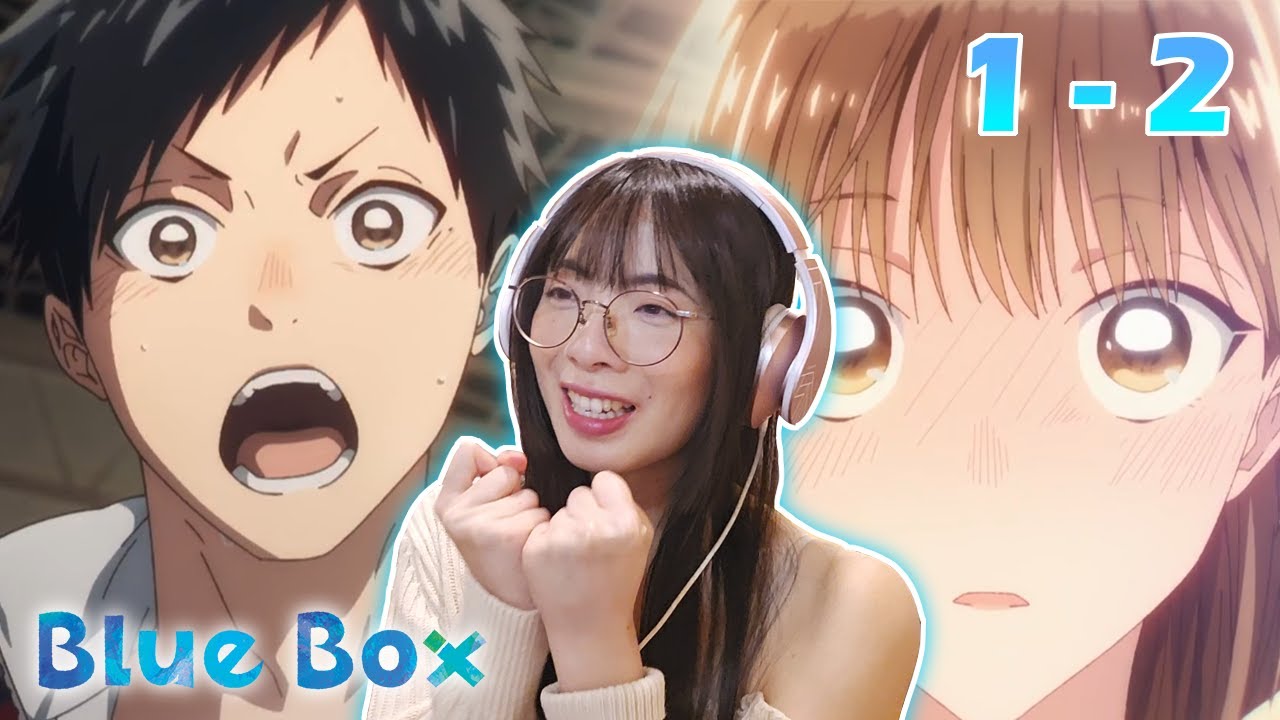This is ADORABLE ALREADY!!! 💕 | First Time Reaction to Blue Box Ep 1-2