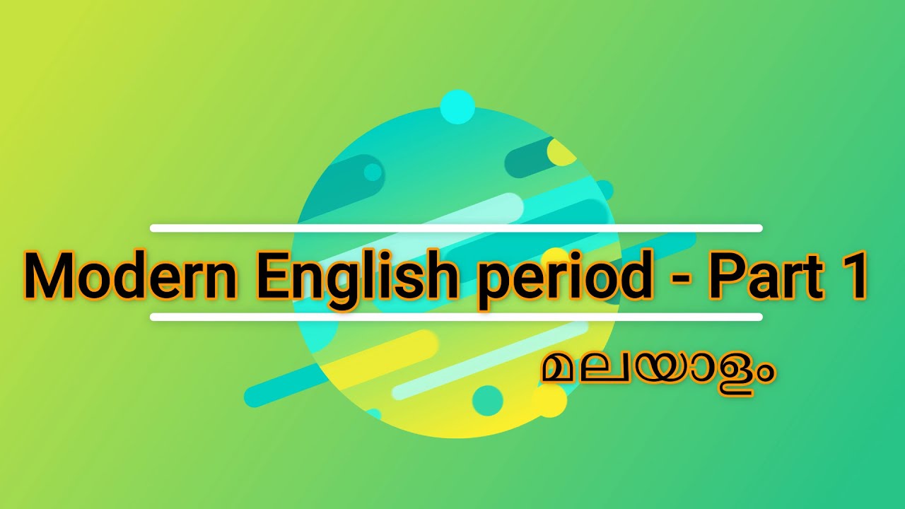 Modern English period- Latin & Greek influence - Loan words summary in Malayalam