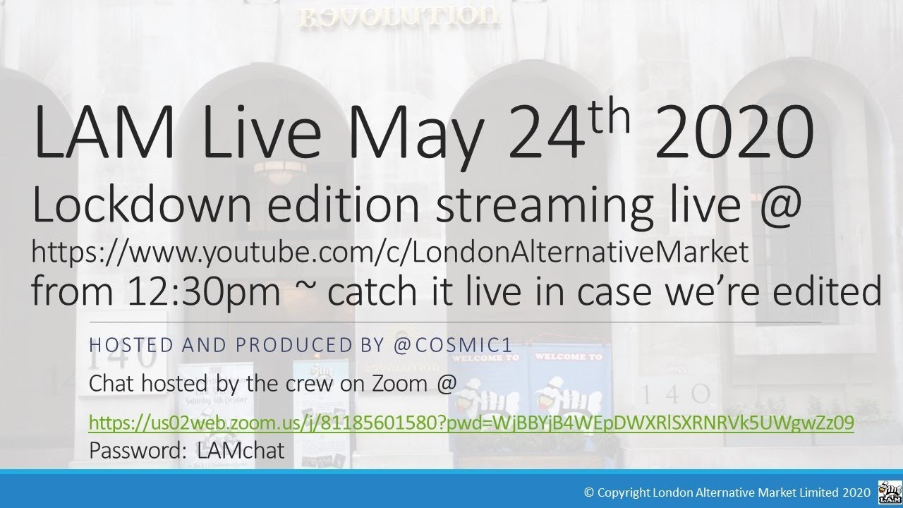 LAM Live 24th May 2020 ~ Lock down edition part 1 of 2
