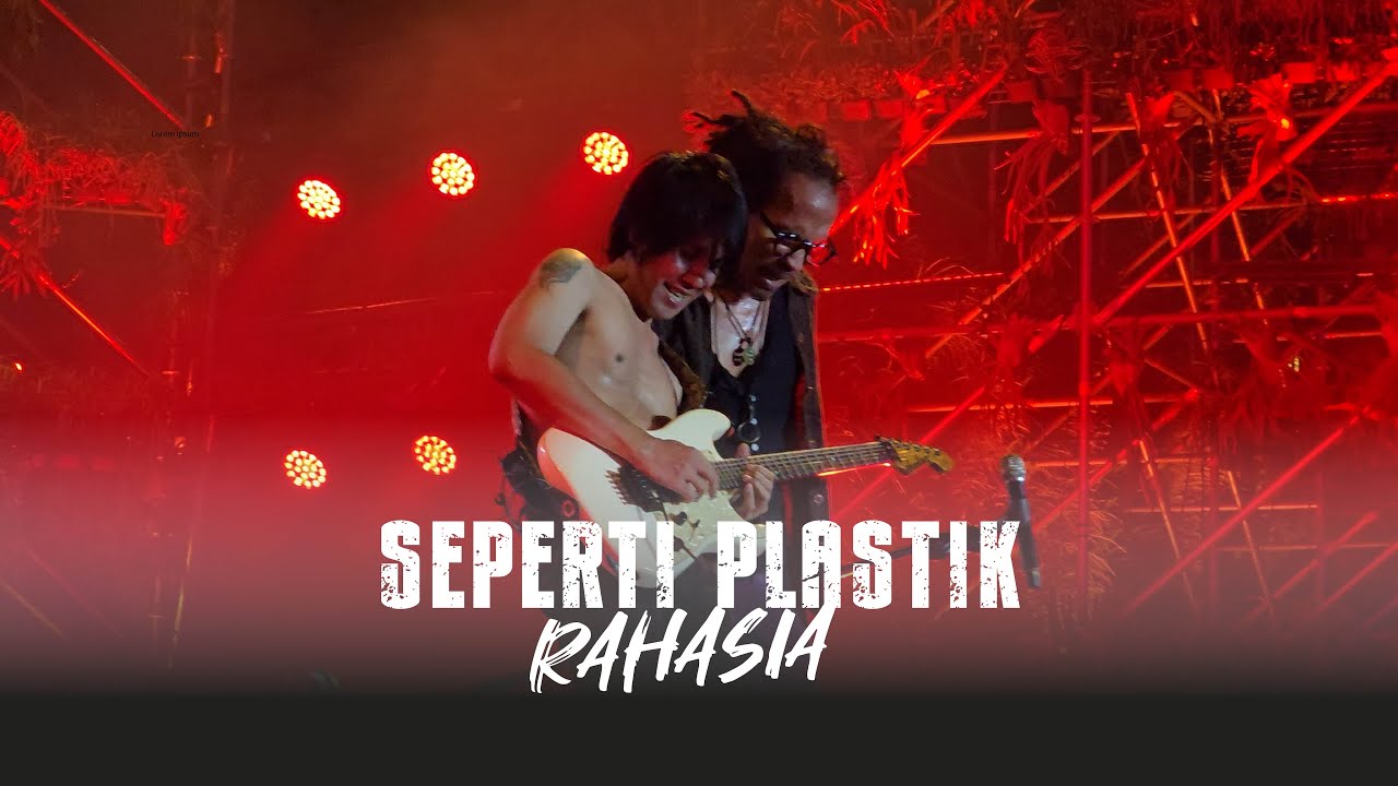 SEPERTI PLASTIK - RAHASIA (live at KEMAYORAN)