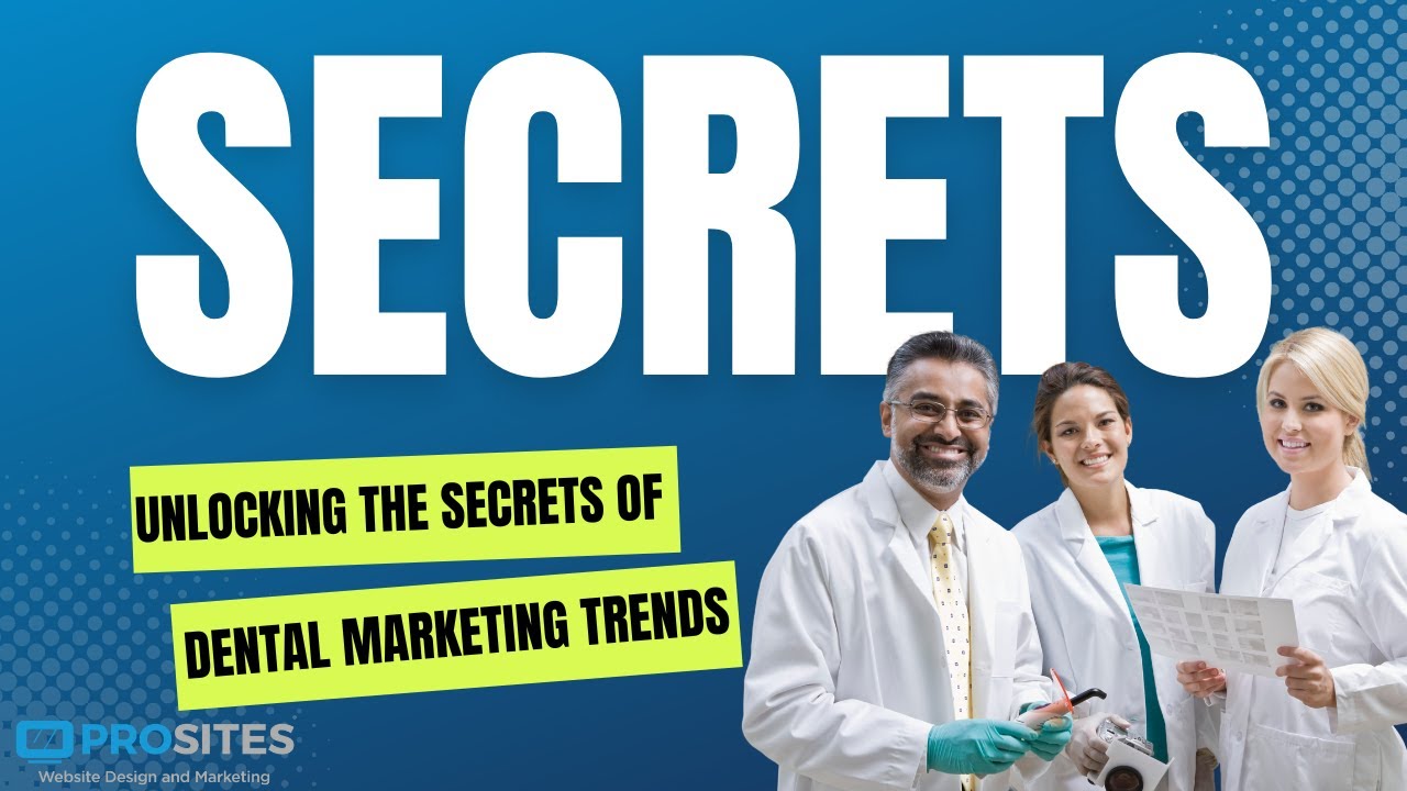 Unlocking the Secrets of Dental Marketing Trends in 2016