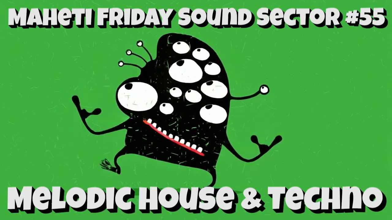 Deep Progressive, MHT - Alexander Masur - Maheti Friday Sound Sector #55