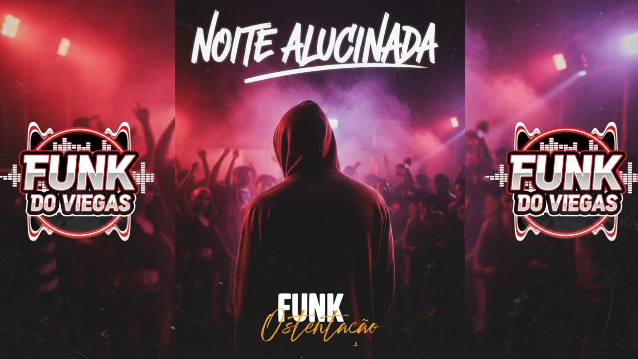 NOITE ALUCINADA/FUNK DO VIEGAS #funk #fyp 