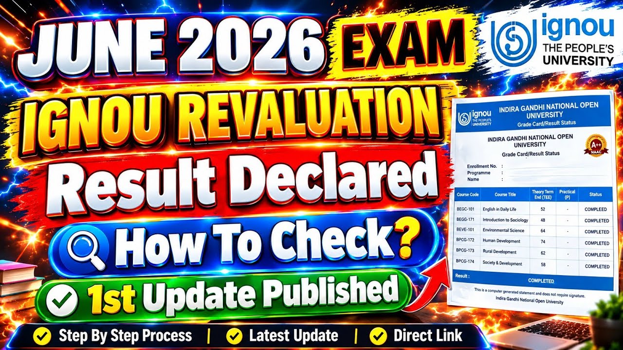 IGNOU June 2026 Revaluation Result Declared | IGNOU Re-Evaluation Result Update June 2026 Revalua...