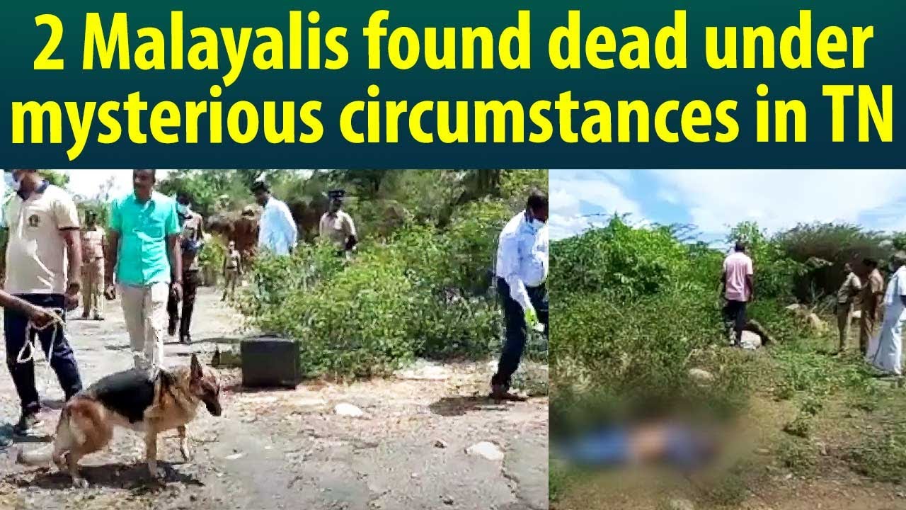 2 Malayalis found dead near Dharmapuri, TN. Were they murdered?