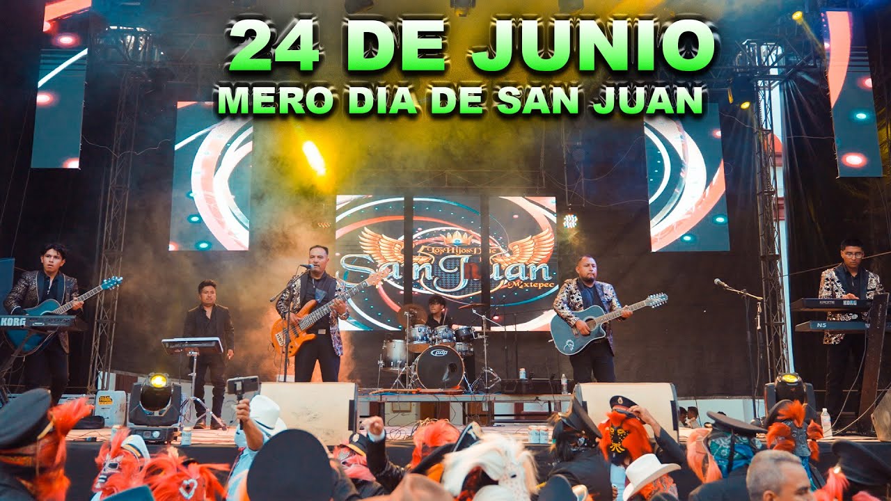 24 De junio - Los Hijos De San Juan Mixtepec | Fiesta Patronal