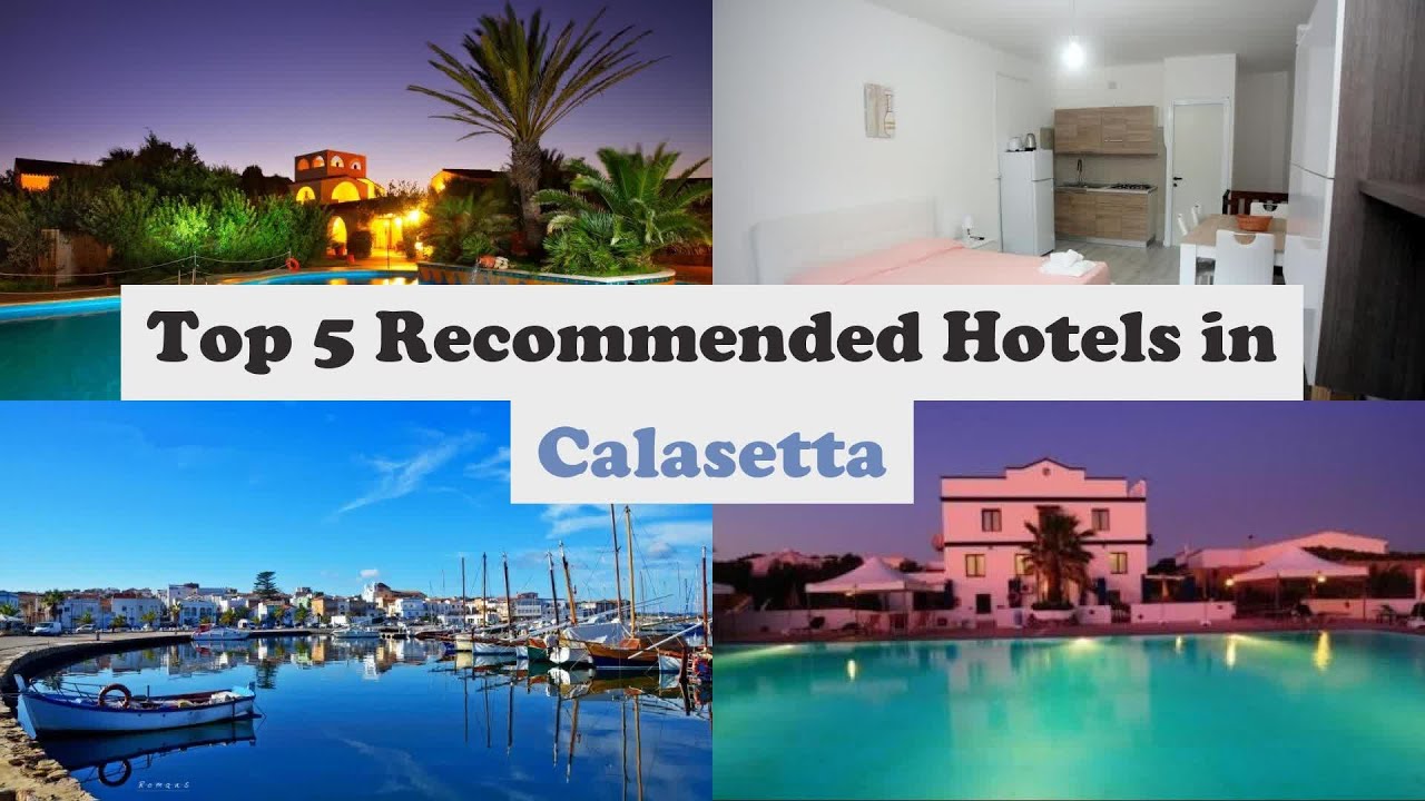Top 5 Recommended Hotels In Calasetta | Best Hotels In Calasetta