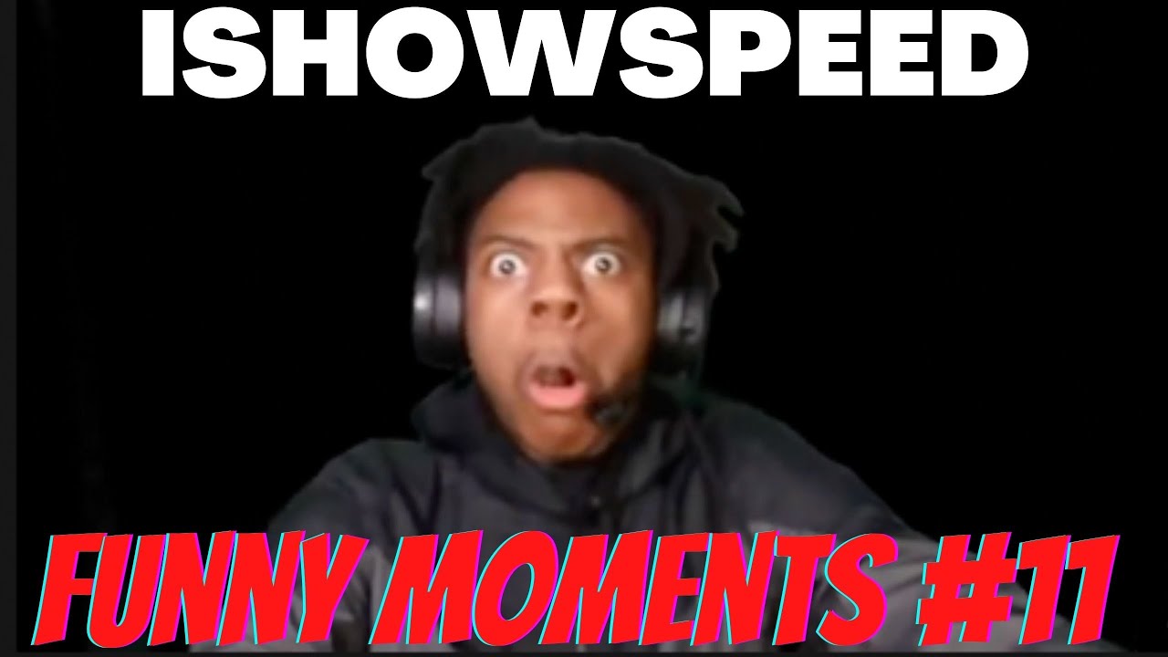 IShowSpeed Funny Moments Compilation