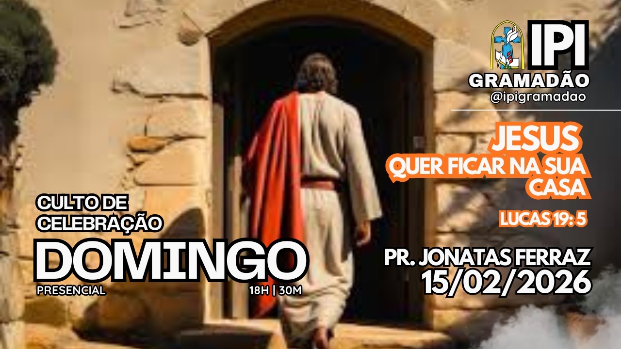 JESUS QUER FICAR NA SUA CASA - Lucas 19: 5 - Pr. Jonatas Ferraz - 15/02/2026.