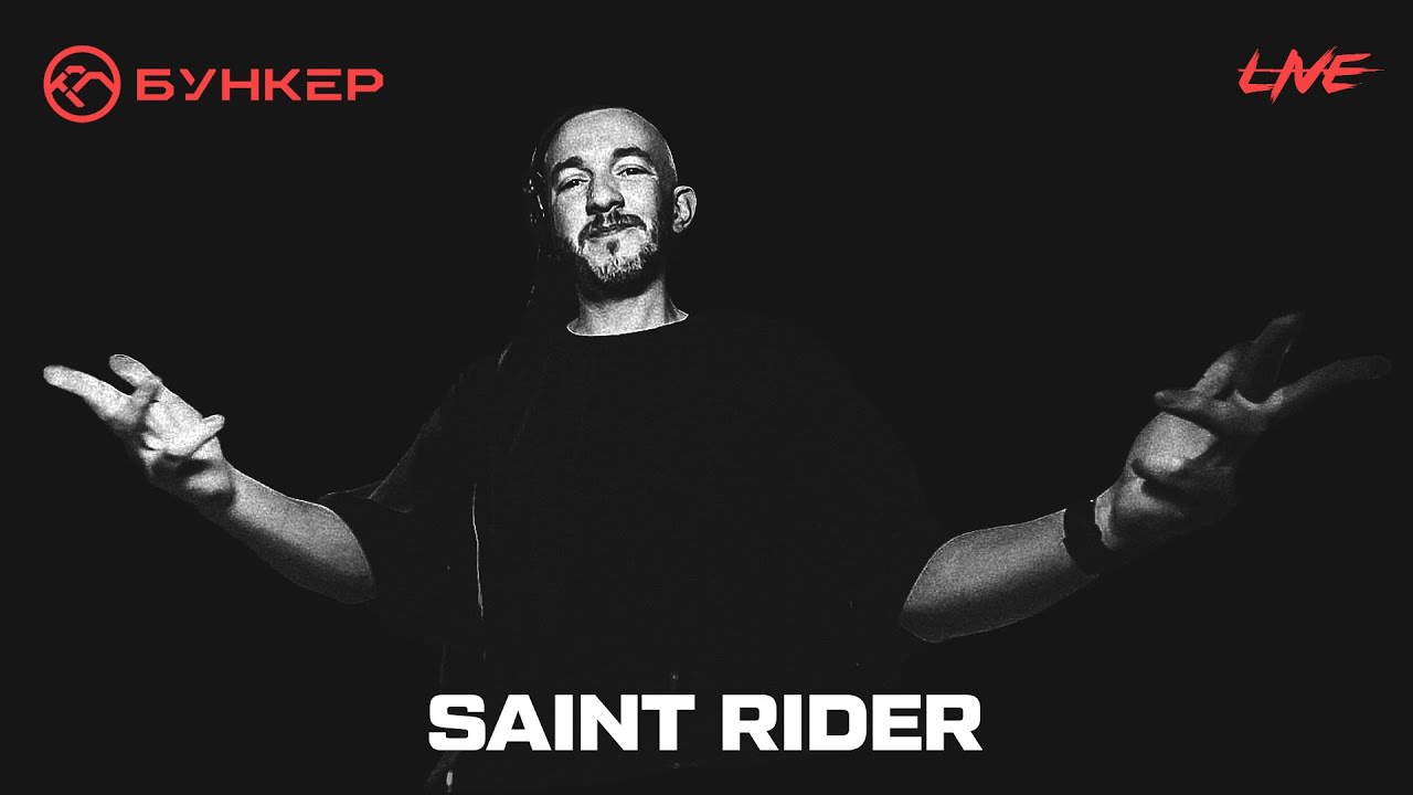 Saint Rider @ NEUROBUNKER