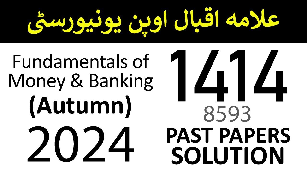AIOU Code 1414 / 8593 Past Papers Solution | Autumn 2024 | Fundamentals of Money and Banking | AIOU