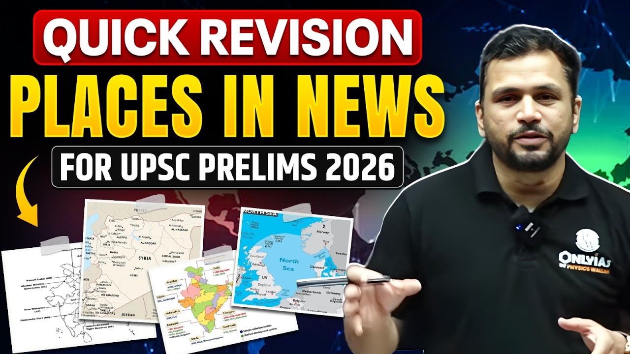 Places In News Quick Revision | UPSC Prelims 2026 | PW OnlyIAS