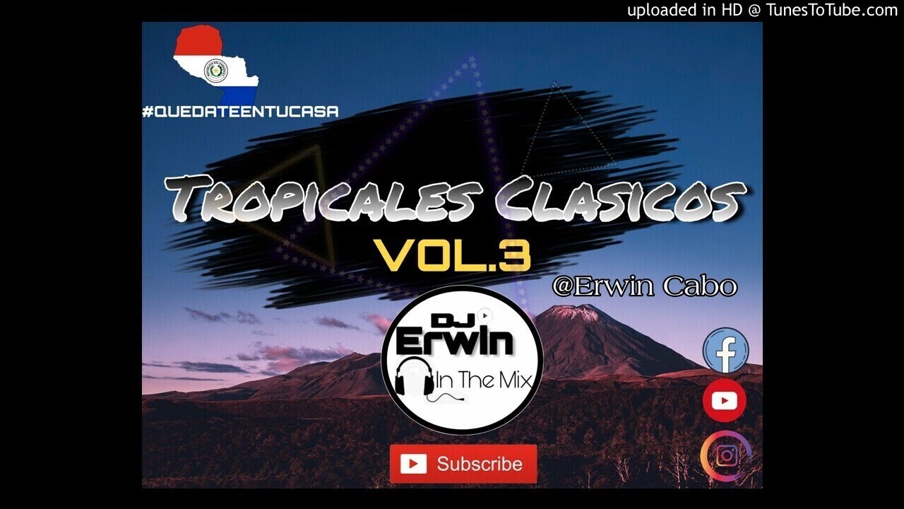 TROPICALCLASICOS VOL.3( 21 MIN ) - ERWIN IN THE MIX