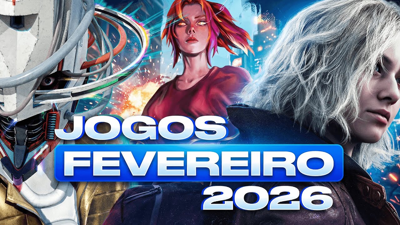 LISTA DEFINITIVA: MELHORES JOGOS DE FEVEREIRO