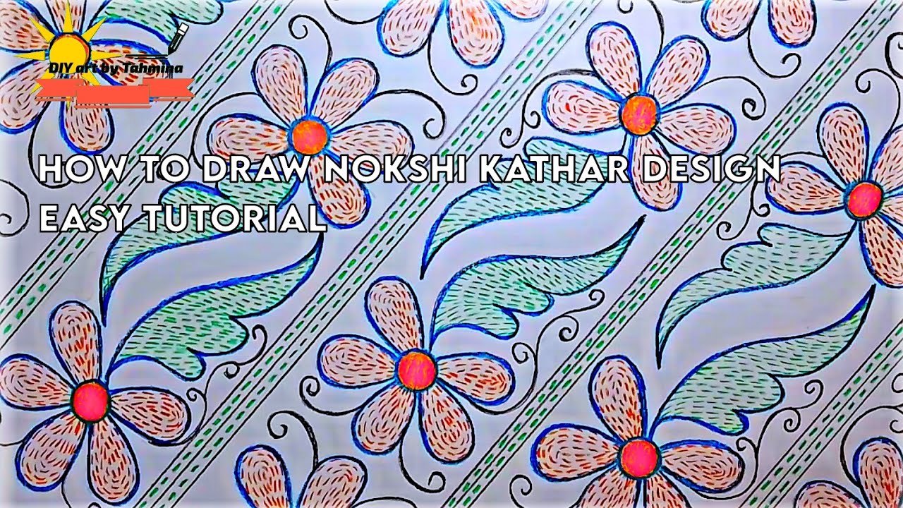 নকশি কাথার ডিজাইন আঁকার সহজ টিউটোরিয়াল। How to draw nokshi kathar disign easy Tutorial 