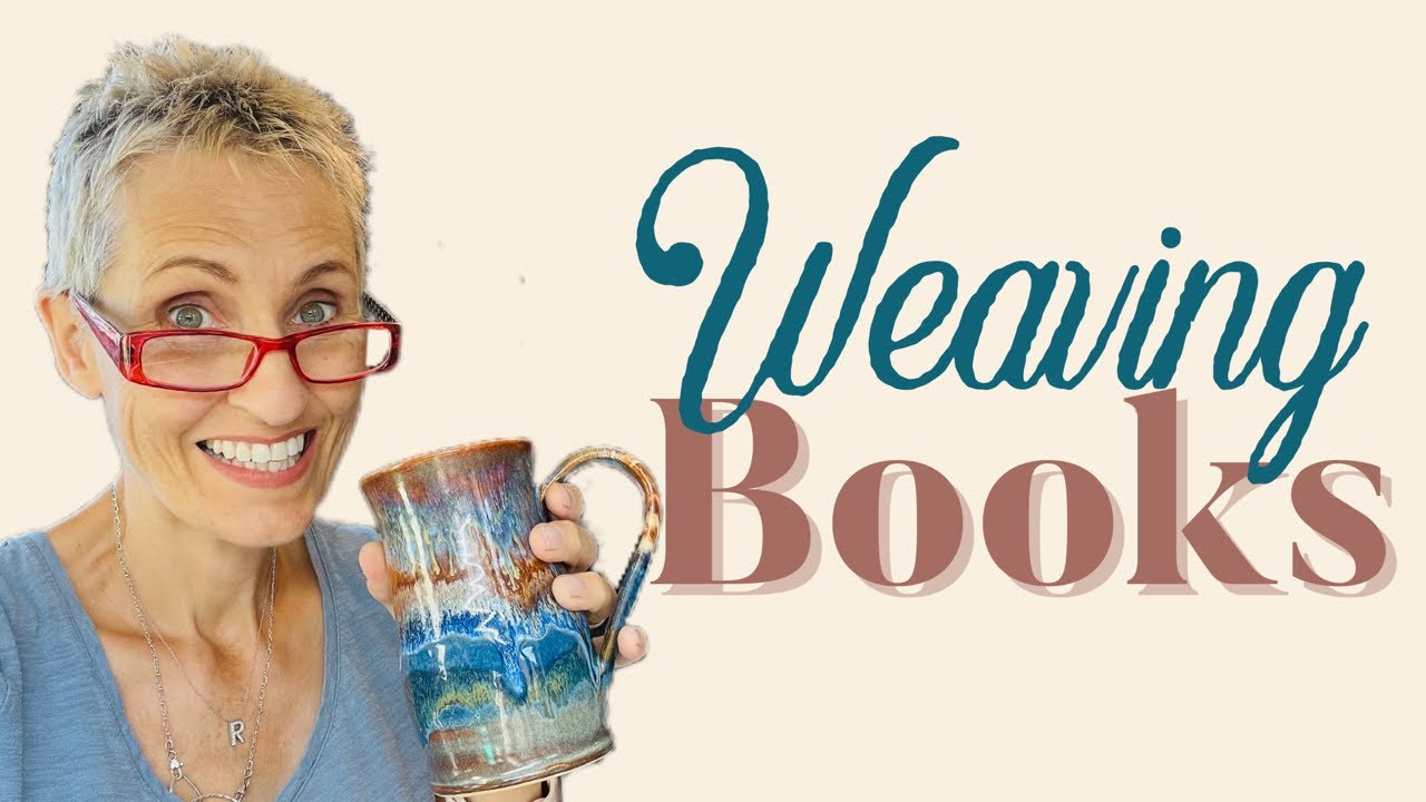 Let’s talk about weaving books!