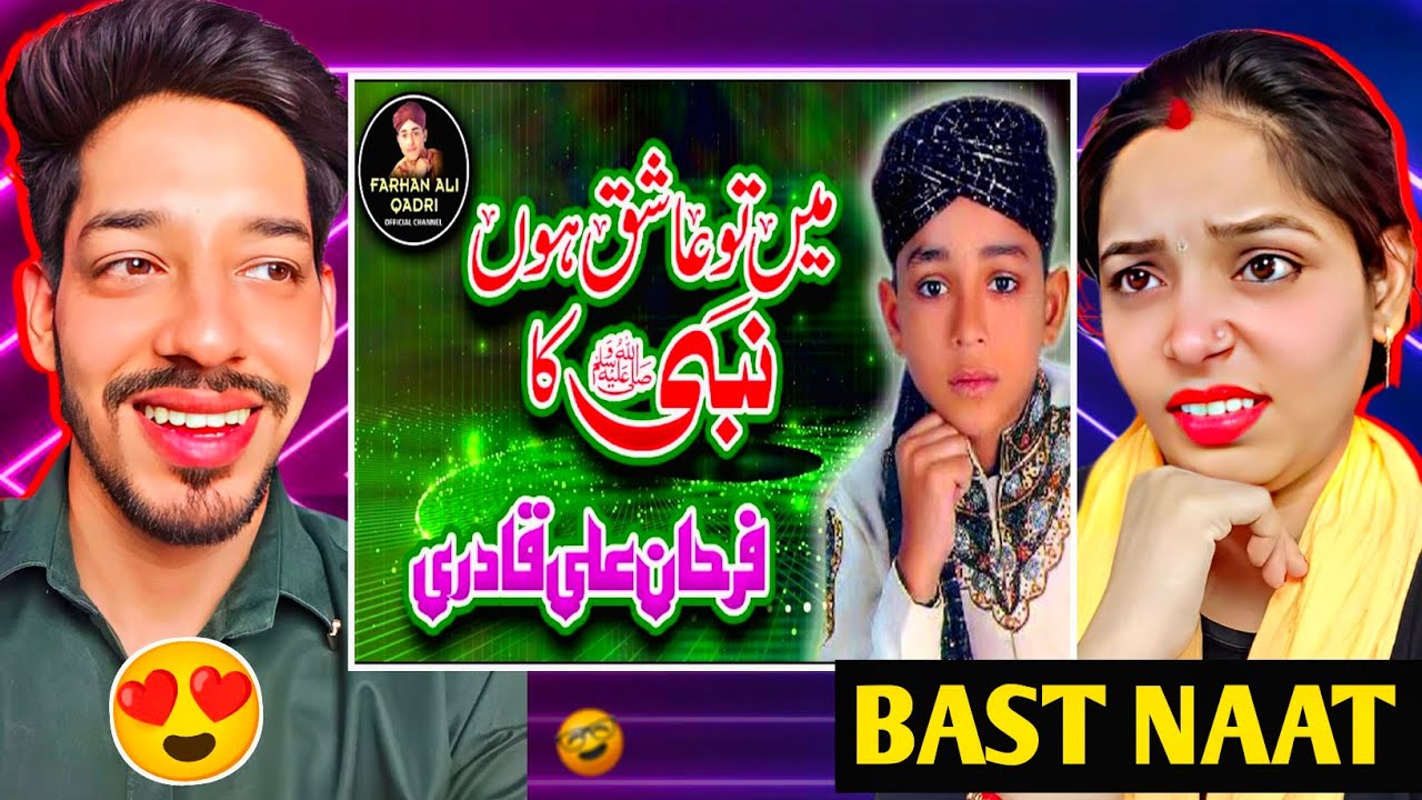 Super Hit Naat I Main Toh Ashiq Hoon Nabi Kal Farhan Ali Qadri I Official Video