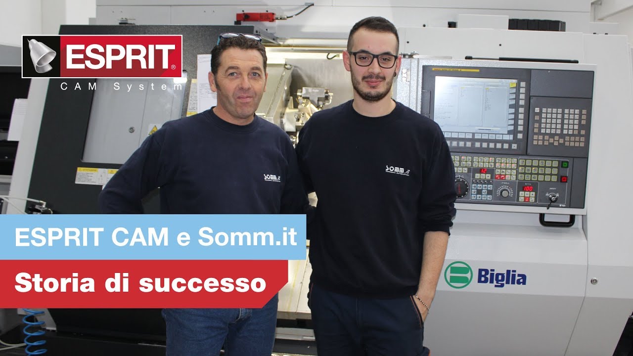 ESPRIT CAM e SOMM it Storia di Successo