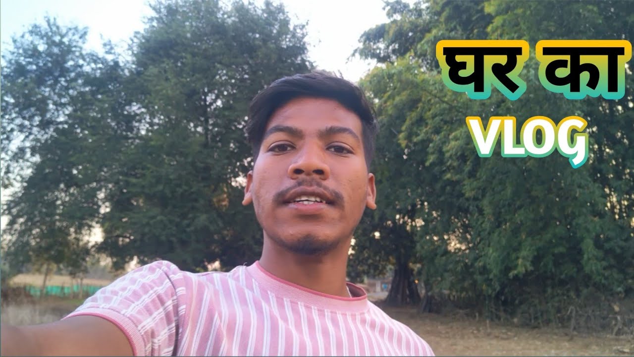 GHAR KA VLOG 