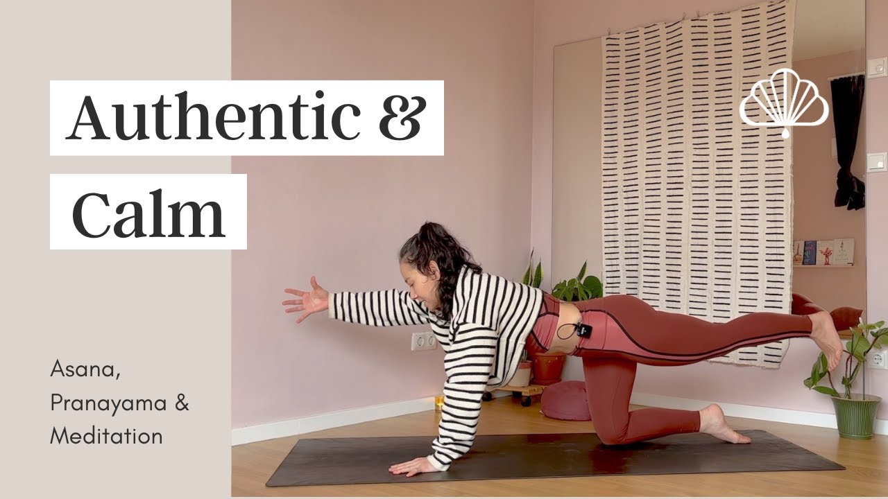 Yoga for Calm and Authenticity (30min)