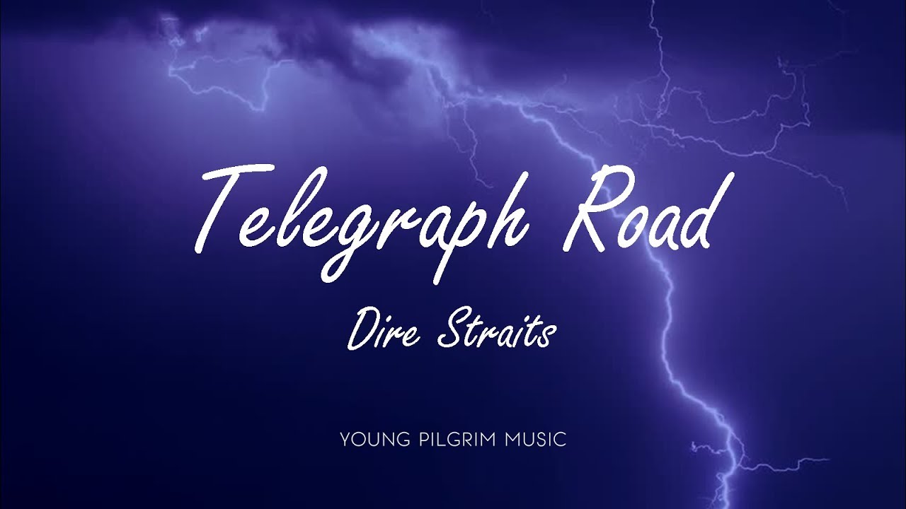 Dire Straits - Telegraph Road (Lyrics) - Love Over Gold (1982)