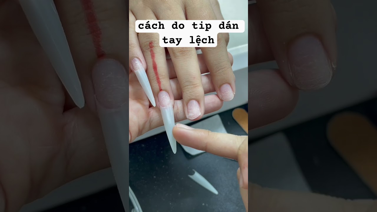 cách đo tip dán tay lệch cơ bản nhất 