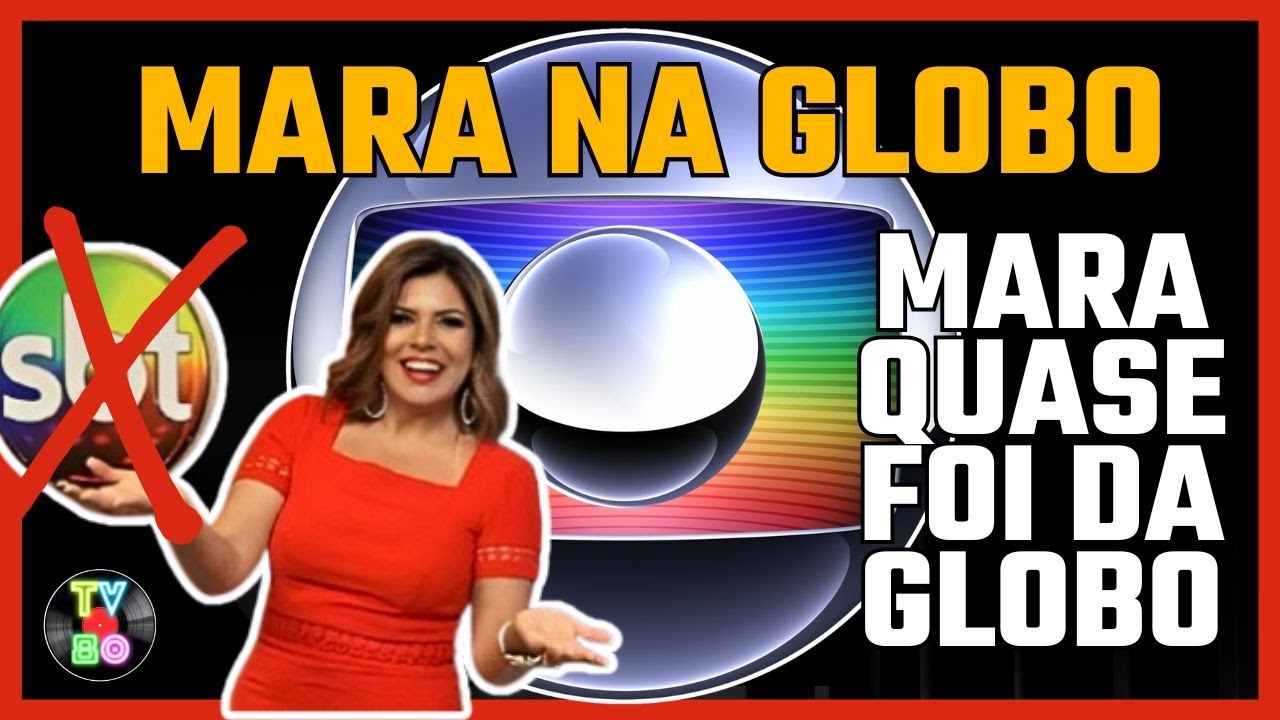 Quando Mara Maravilha Brilhou na Globo: Relembre Momentos Icônicos - TV80