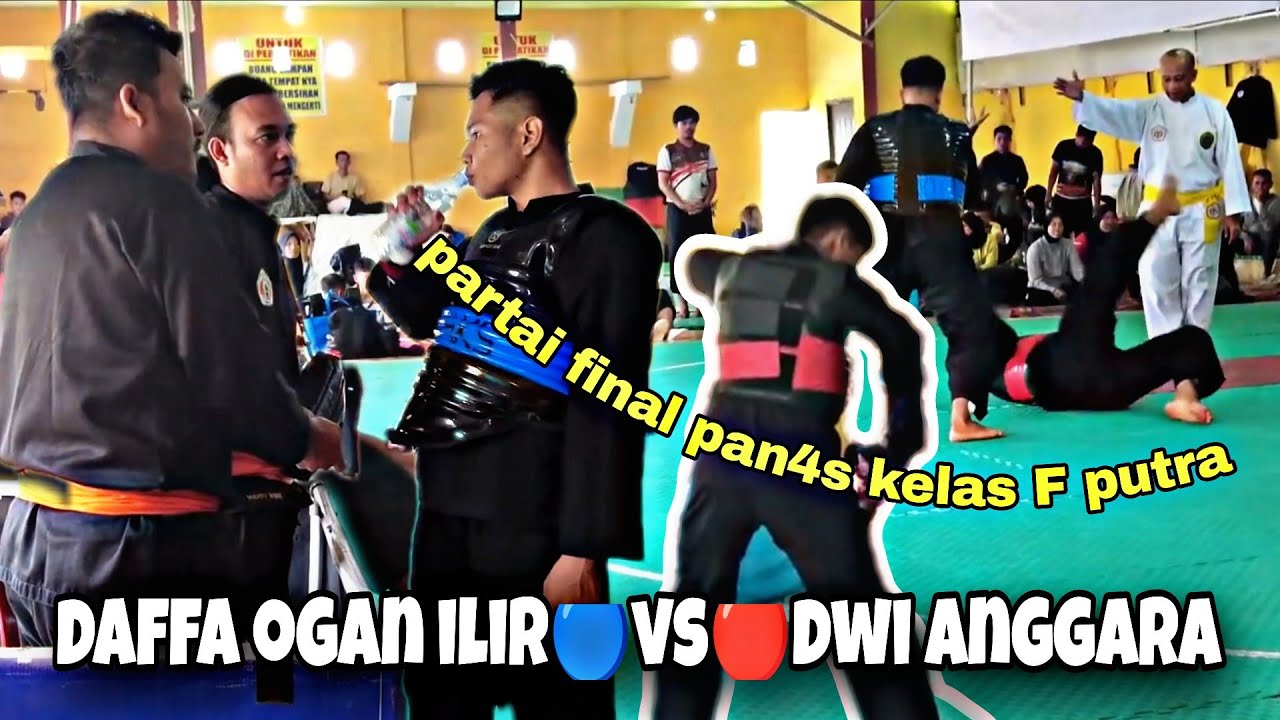 DAFFA UBADA OGAN ILIR VS DWI NUGROHO OKU final kelas F putra