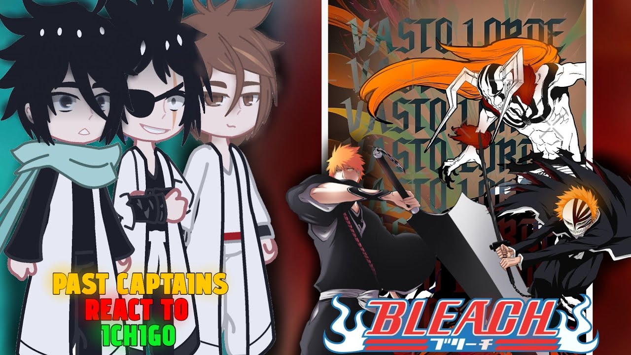 Past Bleach Captains React To Ichigo || 2X || Part 1/? || React to Ichigo || React to