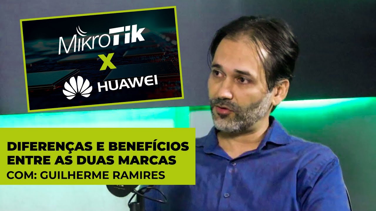 Tudo o que você precisa saber antes de trocar Mikrotik por Huawei ou vice e versa - #DCNET