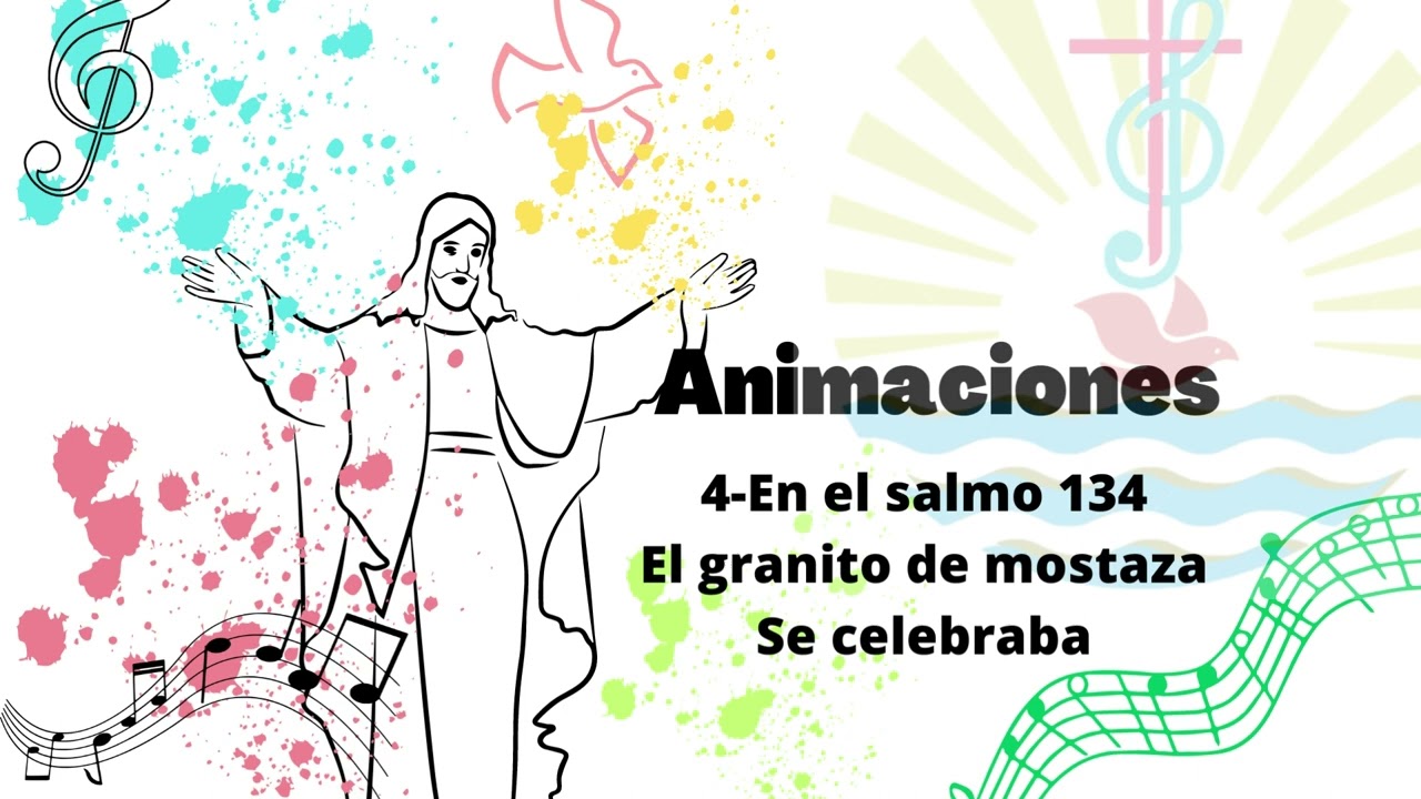 Popurrí en el Salmo 134, Granito de mostaza, Se celebraba