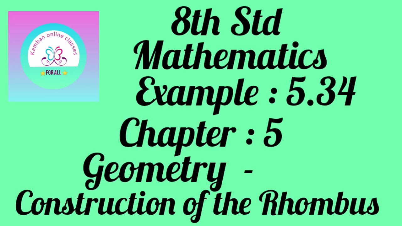 8th Std TN Mathematics Example : 5.34 Chapter : 5 Geometry - Construction of the Rhombus.