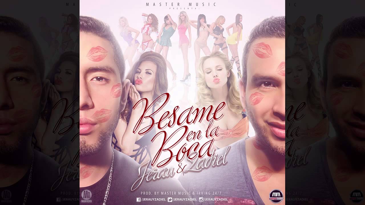 Jerau & Zadiel - Besame en la boca | Audio Oficial