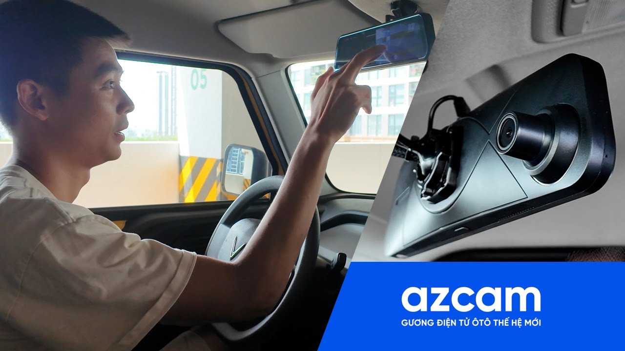 Azcam G1 4k: gương điện tử sinh ra l&agrave; để cho VF3| Xế Cộng