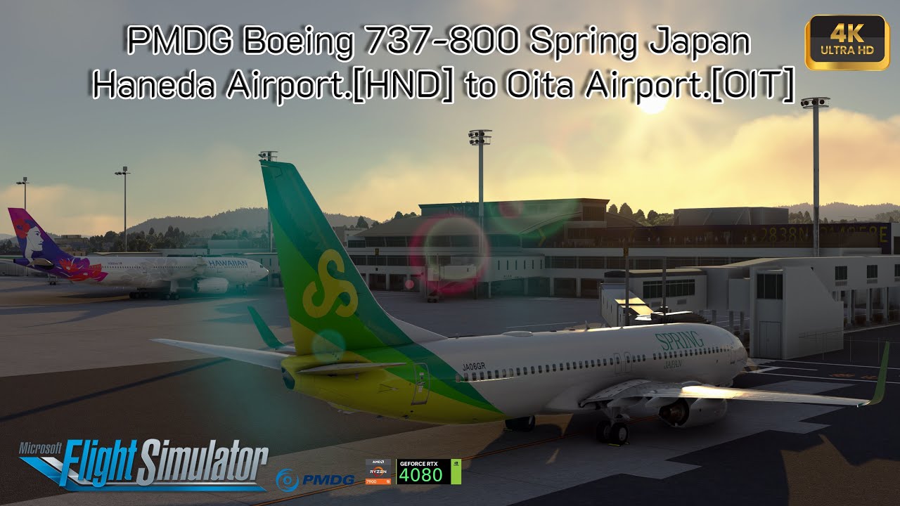 MSFS 2020 PMDG Boeing 737-800 Spring Japan Haneda Airport.[HND] to Oita Airport.[OIT]
