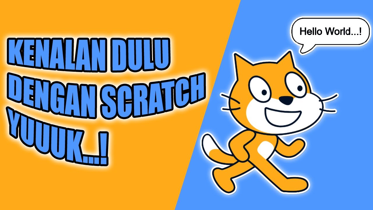 Kenalan Dulu dengan Scratch | Belajar Pemrograman Scratch #1