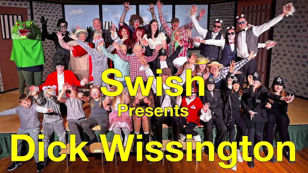 Swish Panto Thursday 13th Jan 2022 - Dick Wissington