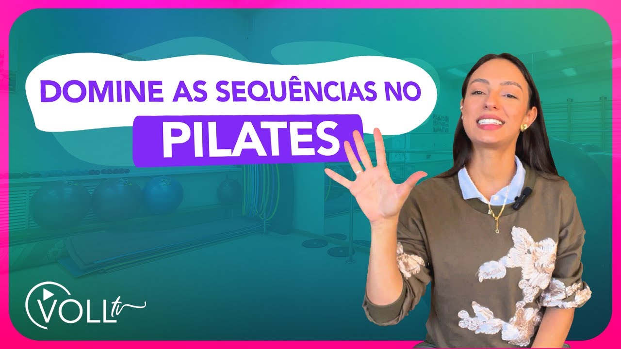 5 dicas para trabalhar com sequências no Pilates