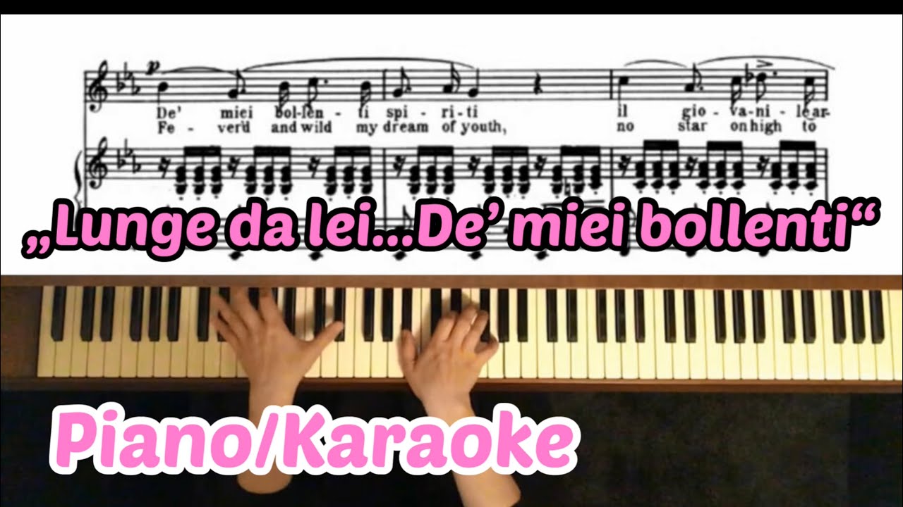 Traviata, Alfredo „Lunge da lei... De’ miei bollenti“ Karaoke, Piano accompaniment, Score&English