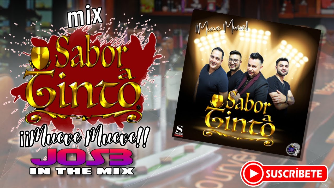 SABOR A TINTO MUEVE MUEVE JOS3 ITM (MIX CUMBIAS RANCHERAS)