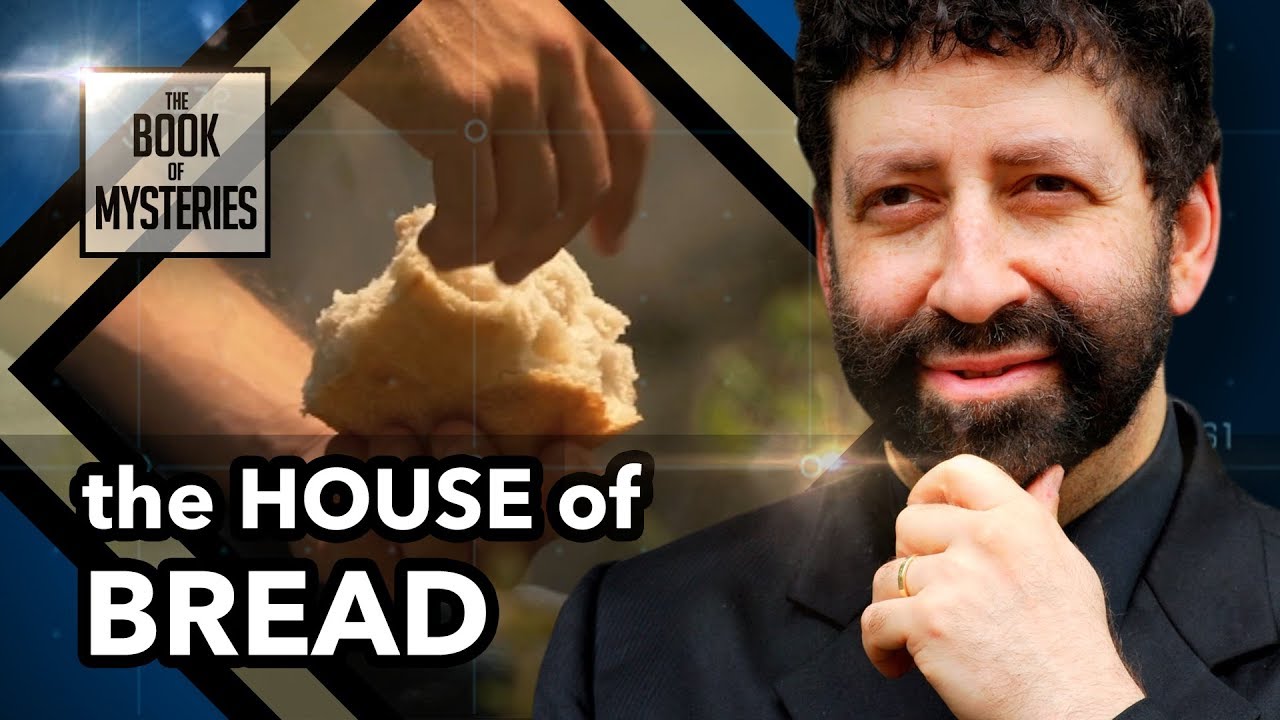 The House of Bread  | The Deeper Meaning Behind Bread In The Bible | The Book of Mysteries
