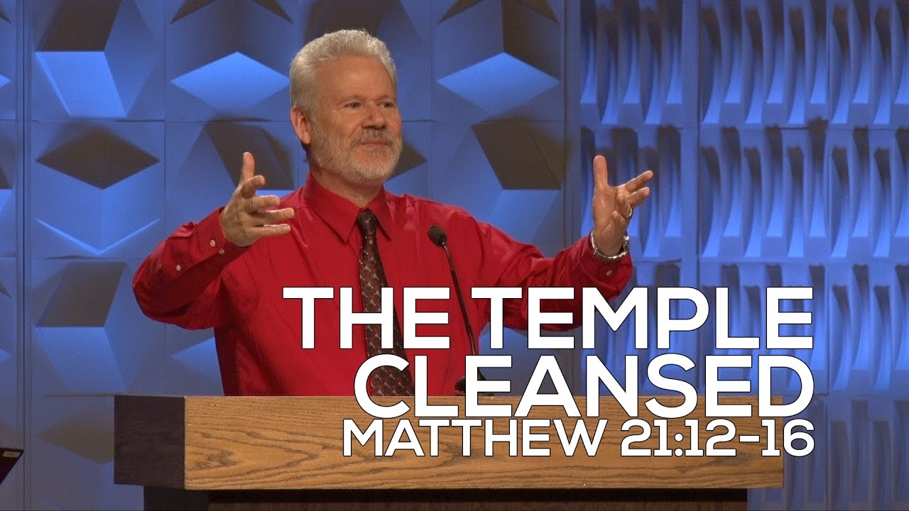 Matthew 21:12-16, The Temple Cleansed