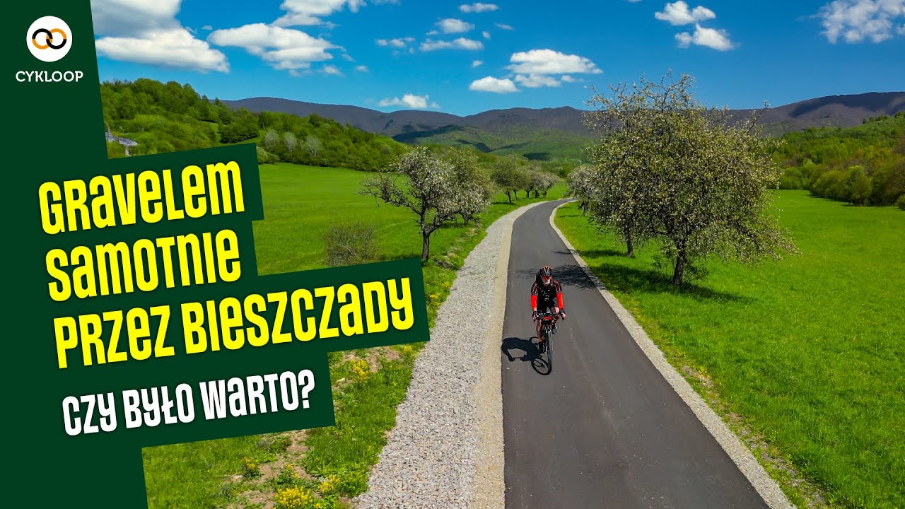 Co zobaczyłem samotnie w Bieszczadach na gravelu?