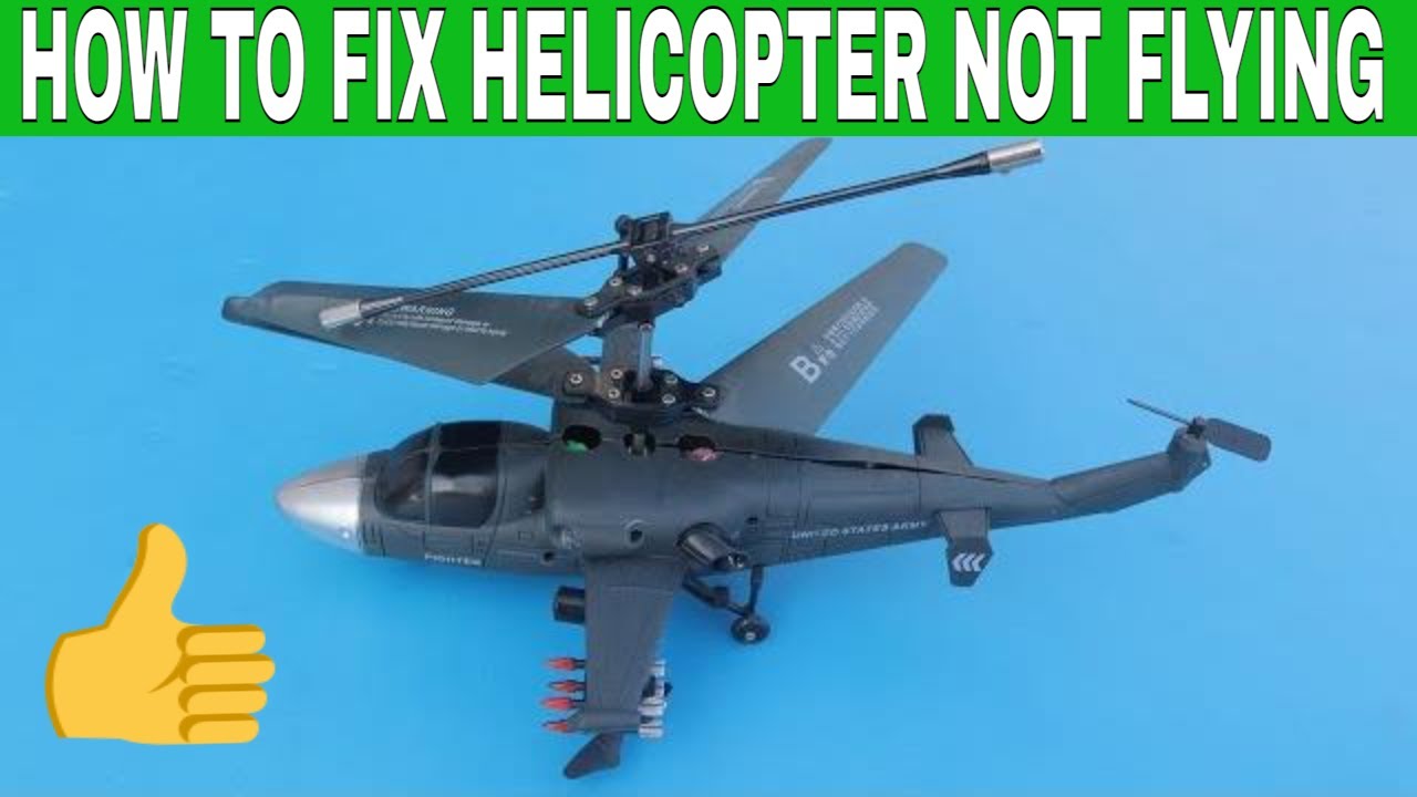 HOW TO FIX REMOTE CONTROL HELICOPTER NOT FLYING | HOW TO REPAIR RC HELICOPTER NOT FLYING
