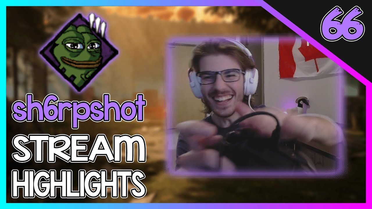 sh6rpshot STREAM HIGHLIGHTS #66 - GAMEBREAKING DBD GLITCHES, FUNNY IRL MOMENTS, RAGES & More!