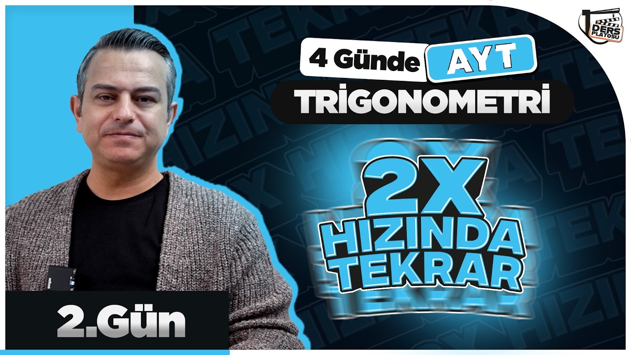 Toplam Fark ve Yarım Açı Formülleri I Sin-Cos Teoremi I AYT Trigonometri 2x Kampı I 2.Gün