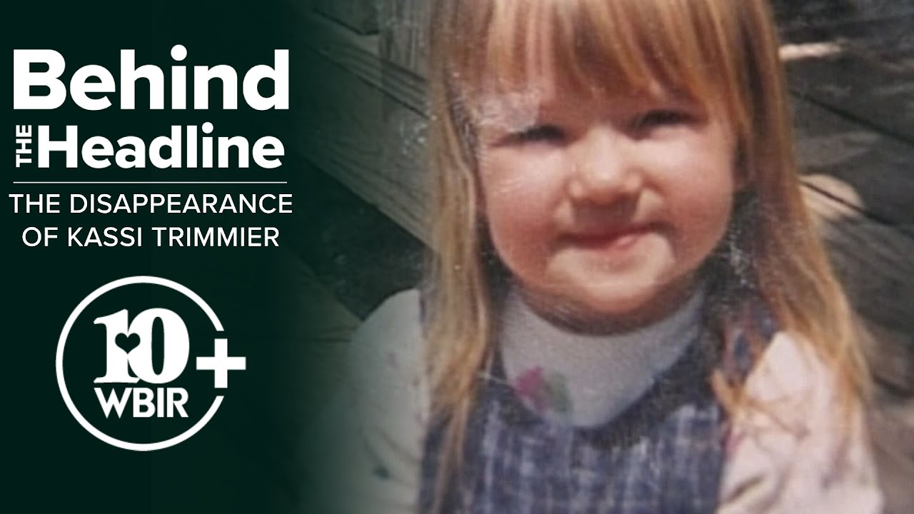 Behind the Headline: The Disappearance of Kassi Trimmier